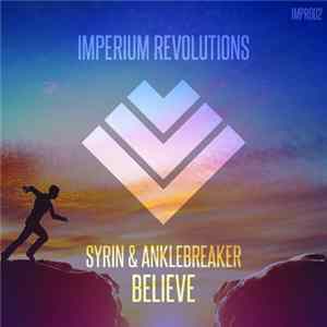 Syrin & Anklebreaker - Believe Album