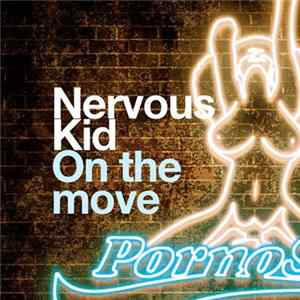 Nervous Kid - On The Move Album