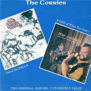 The Corries - Sound The Pibroch / A Little Of What You Fancy Album