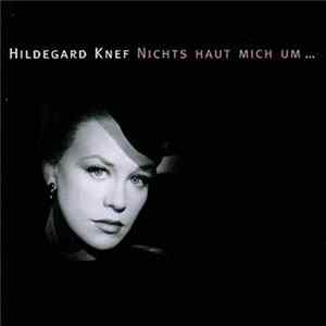 Hildegard Knef - Nichts Haut Mich Um ... Album