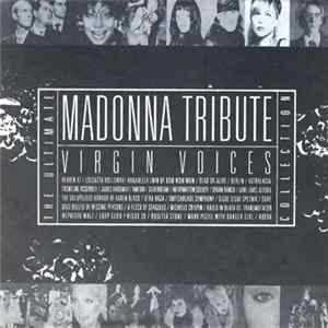 Various - Virgin Voices - A Tribute To Madonna - The Ultimate Collection Album