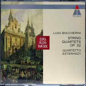Luigi Boccherini - Quartetto Esterházy - String Quartets Op.32 Album