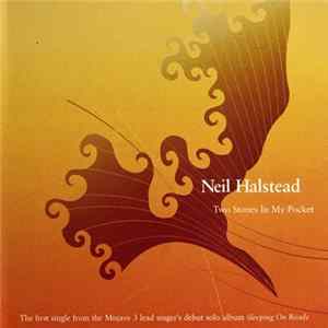 Neil Halstead - Two Stones In My Pocket Album