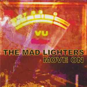 The Mad Lighters - Move On Album