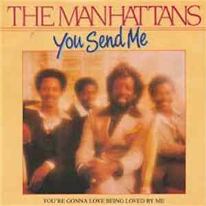 The Manhattans - You Send Me / You're Gonna Love Being Loved By Me Album