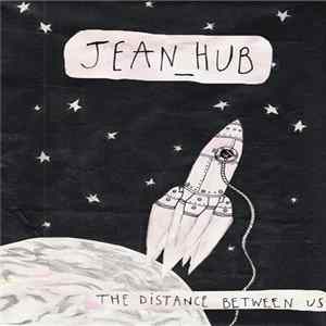 Jean_Hub - The Distance Between Us Album