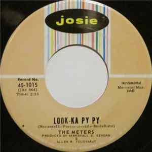 The Meters - Look-Ka Py Py / This Is My Last Affair Album