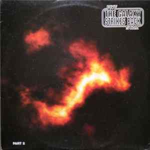 Various - The Galaxy Strikes Back Part 2 Album