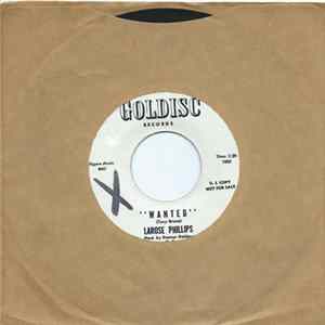 Larose Phillips - Wanted / Don't Take Me Away From You Album