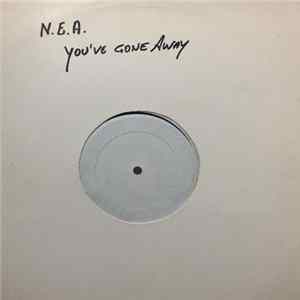Nea - You've Gone Away Album