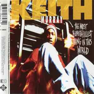 Keith Murray - The Most Beautifullest Thing In This World Album