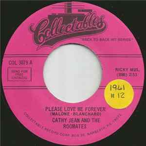 Cathy Jean And The Roomates / The Roomates - Please Love Me Forever / Glory Of Love Album