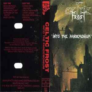 Celtic Frost - Into The Pandemonium Album