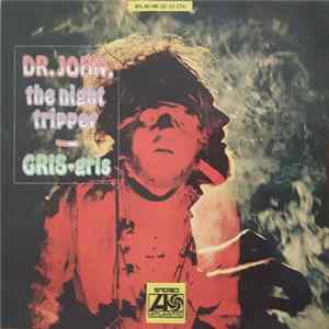 Dr. John, The Night Tripper - Gris-Gris Album