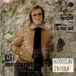Modus / M. Žbirka - Dievčatá / Čím Viac Máš Album