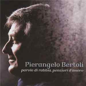 Pierangelo Bertoli - Parole Di Rabbia, Pensieri D'Amore Album