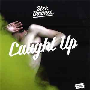 Stee Downes - Caught Up Album