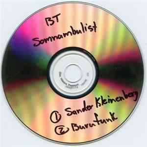 BT - Somnambulist Album