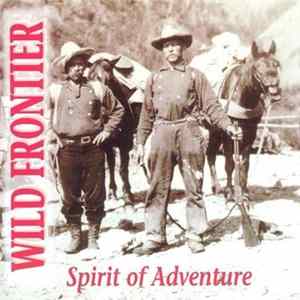 Wild Frontier - Spirit Of Addventure Album