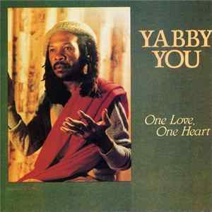 Yabby You - One Love, One Heart Album