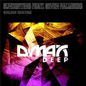 Sundrifting Feat. Seven Palmberg - Saline Water Album