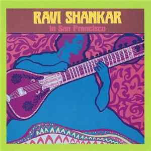 Ravi Shankar - Ravi Shankar In San Francisco Album