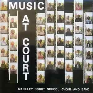 Madeley Court School Band And Choir - Music At Court Album