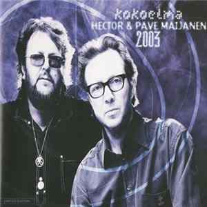Hector & Pave Maijanen - Kokoelma 2003 Album