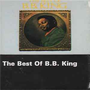 B.B. King - The Best Of B.B. King Album