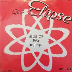 Grup Elipse - Música Para Bailar Vol.II Album