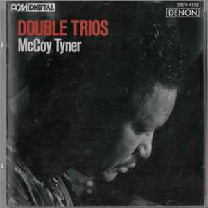 McCoy Tyner - Double Trios Album