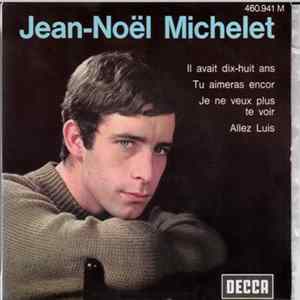 Jean-Noël Michelet - Il Avait Dix-huit Ans Album