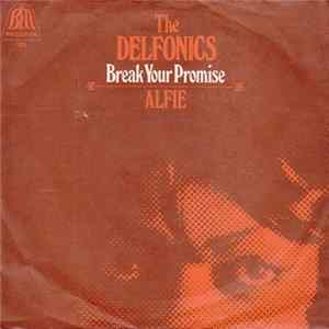 The Delfonics - Break Your Promise / Alfie Album