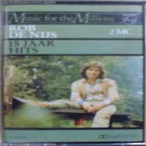 Rob de Nijs - 15 Jaar Hits Album