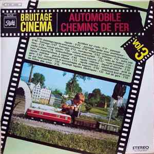 No Artist - Bruitage Cinéma Vol. 3 Automobiles Chemins De Fer Album