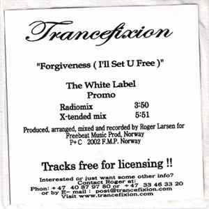 Trancefixion - Forgiveness (I'll Set U Free) Album