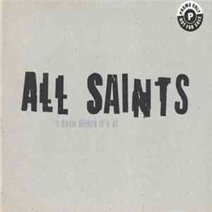 All Saints - I Know Where It's At Album