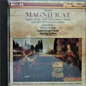 J.S. Bach - Monteverdi Choir, English Baroque Soloists, John Eliot Gardiner, Argenta, Kwella, Brett, Rolfe-Johnson, Thomas / Emma Kirkby - Magnificat / "Jauchzet Gott In Allen Landen" Album