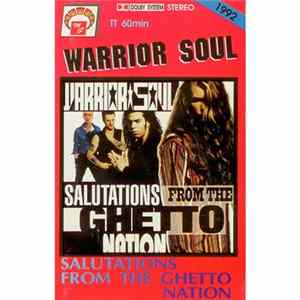 Warrior Soul - Salutations From The Ghetto Nation Album