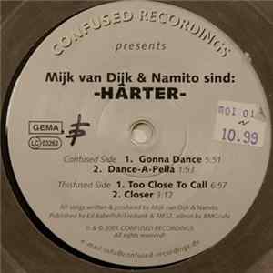 Mijk van Dijk & Namito Sind: Härter - Härter Album