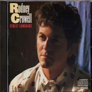 Rodney Crowell - Street Language Album