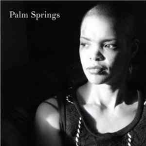 Palm Springs - Seal My Fate Album