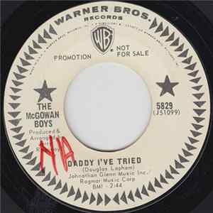 The McGowan Boys - Daddy I've Tried Album