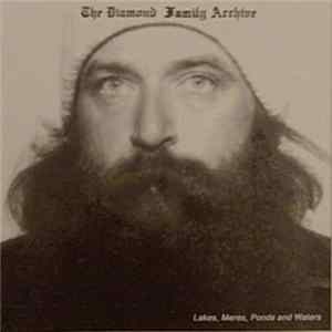 The Diamond Family Archive - Lakes, Meres, Ponds And Waters Album