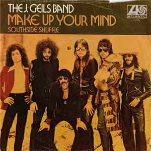 The J. Geils Band - Make Up Your Mind Album