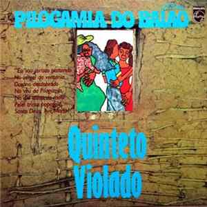 Quinteto Violado - Pilogamia Do Baião Album