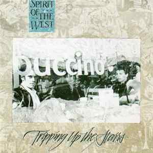 Spirit Of The West - Tripping Up The Stairs Album