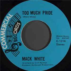 Mack White - Too Much Pride Album