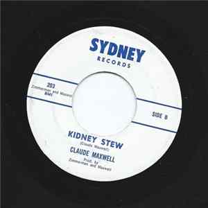 Claude Maxwell - Kidney Stew / I Miss You So Album