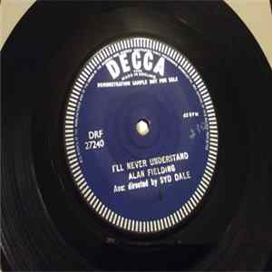 Alan Fielding - I'll Never Understand Album